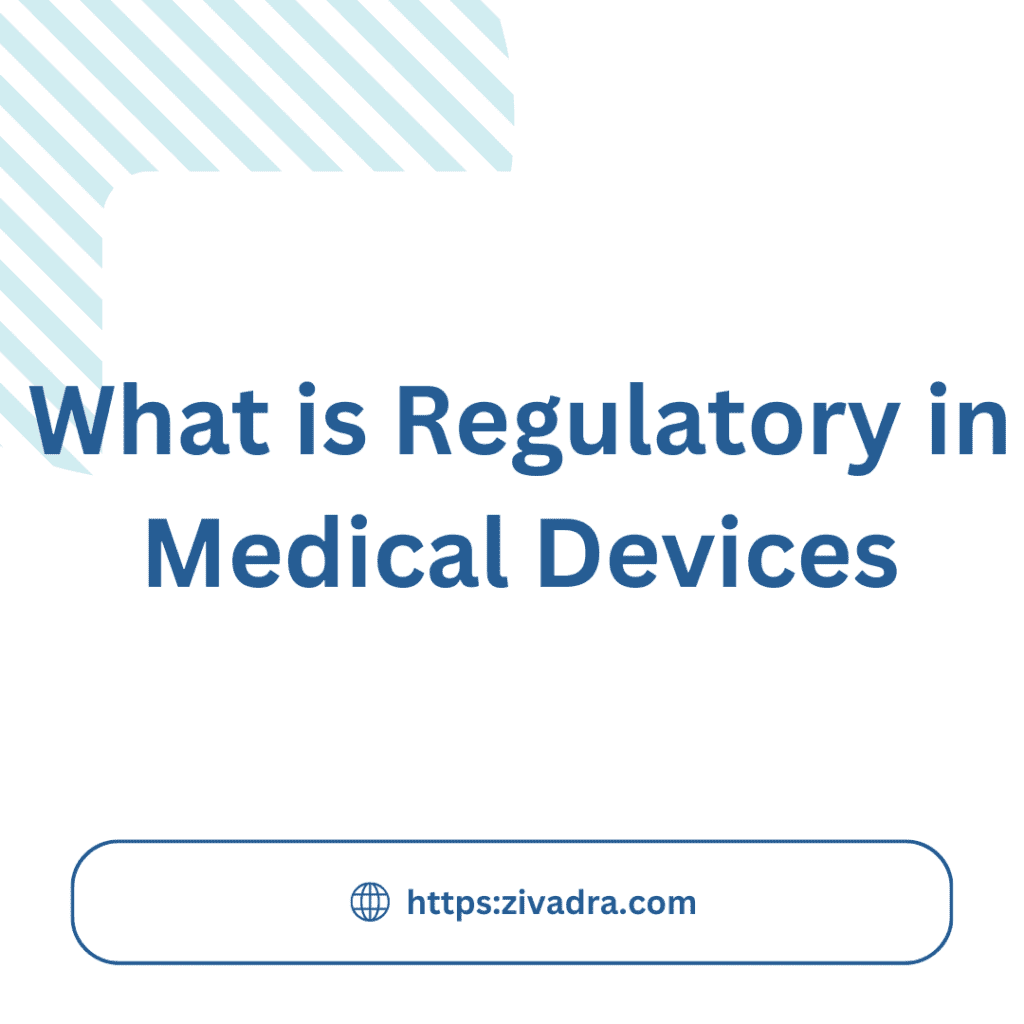 what is regulatory in medical devices