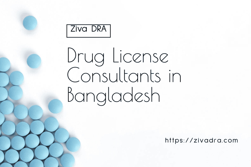 Drug License Consultants in Bangladesh