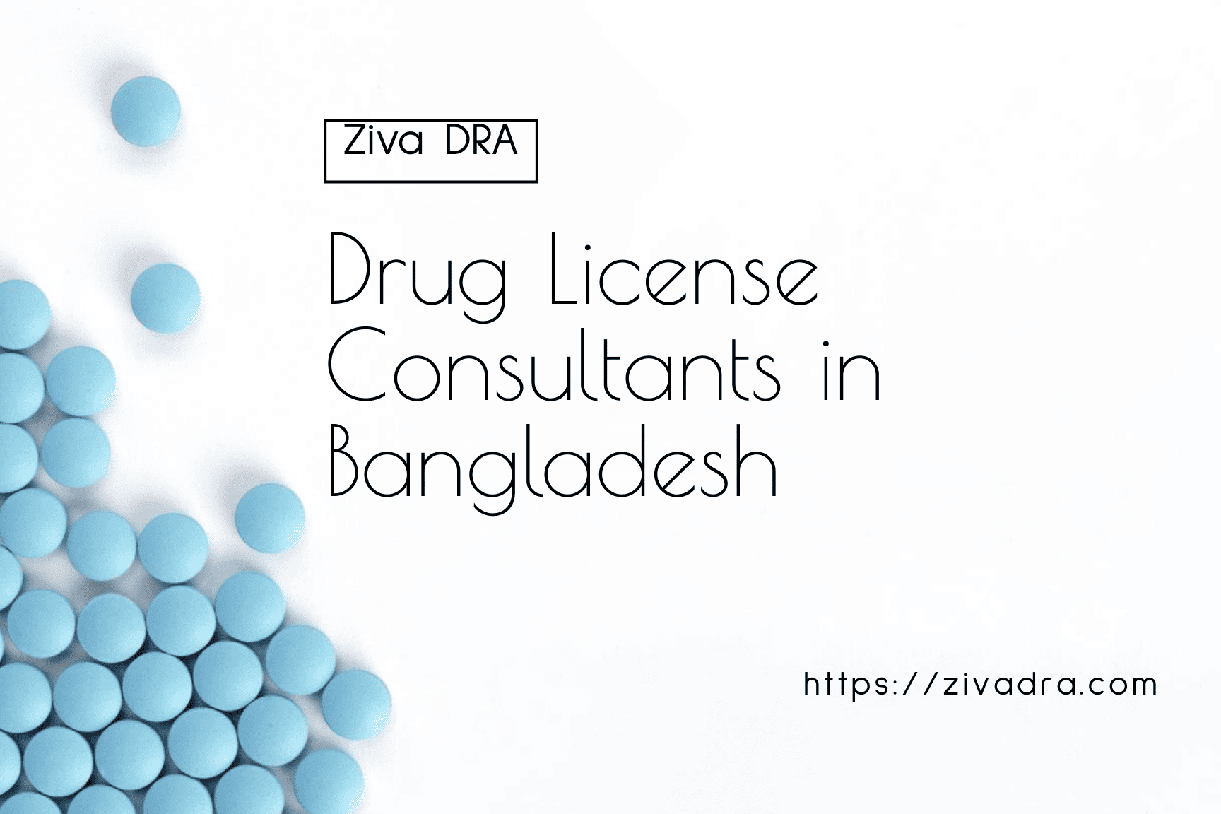 Drug License Consultants in Bangladesh The Best Pick Ziva DRA
